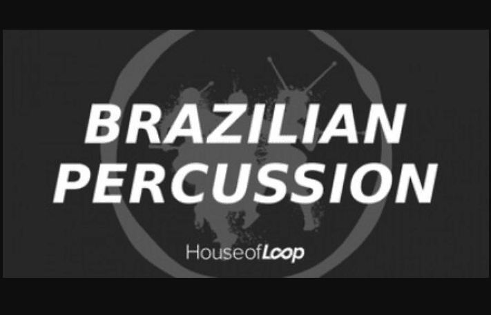 House Of Loop Brazilian Percussion