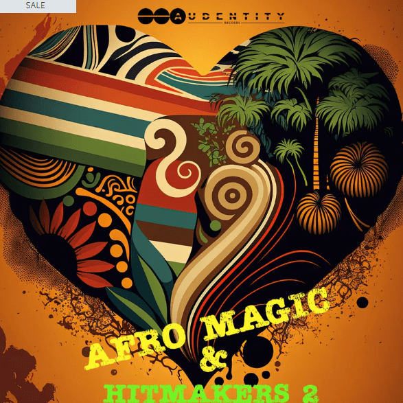 Audentity Records Afro Magic and Hitmakers 2