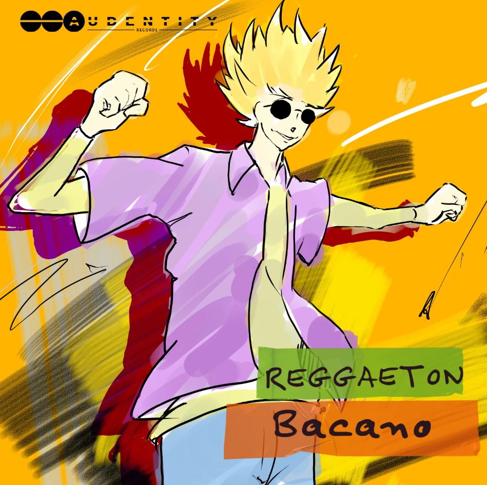 Audentity Records Reggaeton Bacano