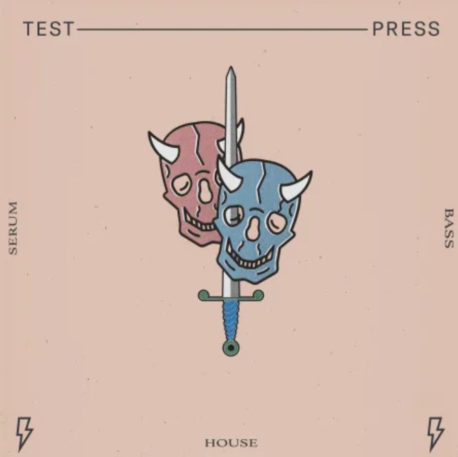 Test Press Serum Bass House