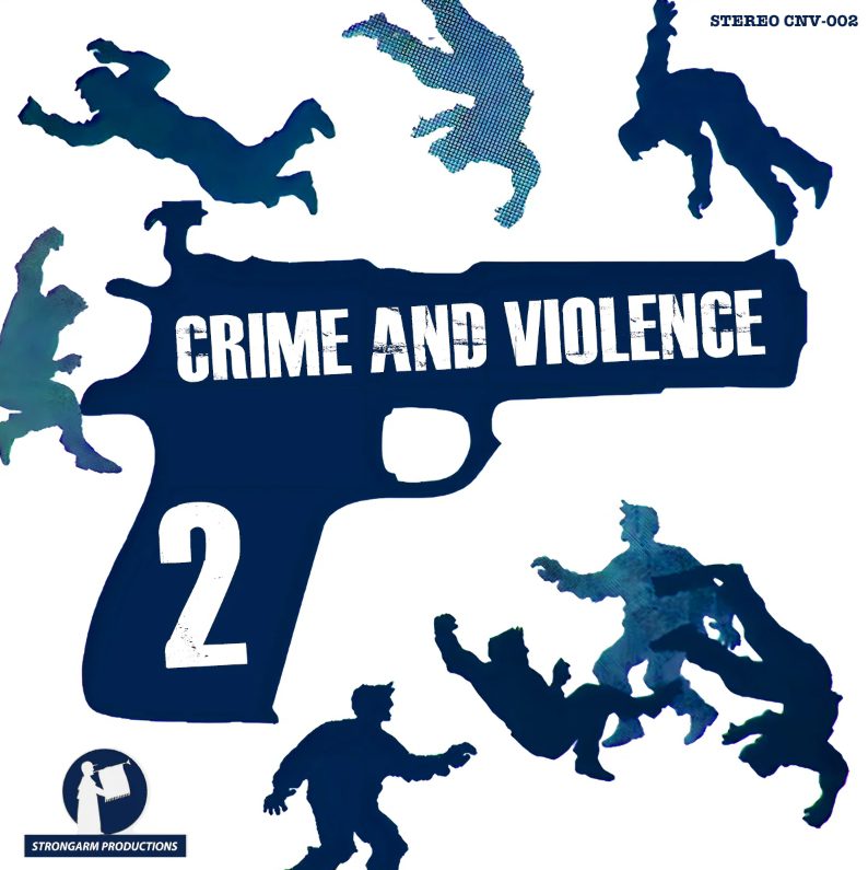 Boom Bap Labs Strongarm Productions Crime And Violence 2