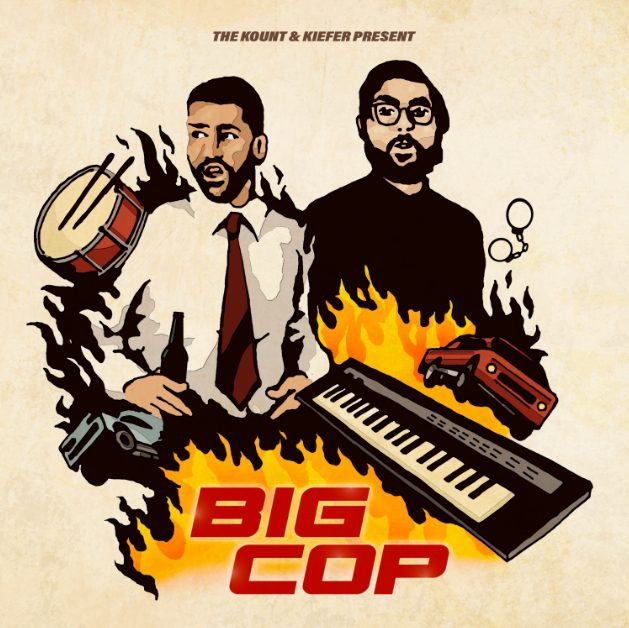 The Kount and Kiefer Present: Big Cop