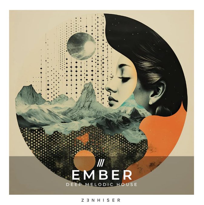 Zenhiser Ember Deep Melodic House