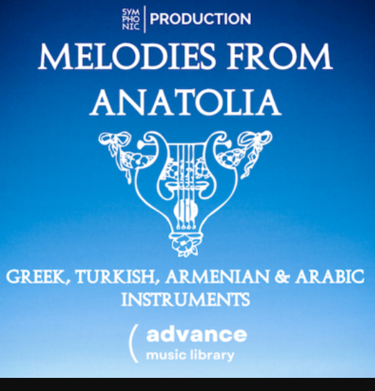 Symphonic Production Melodies of Anatolia