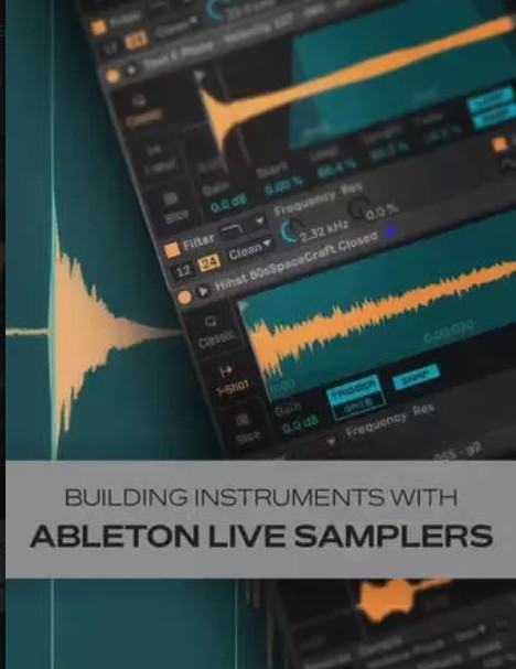 Groove3 Building Instruments with Ableton Live Samplers