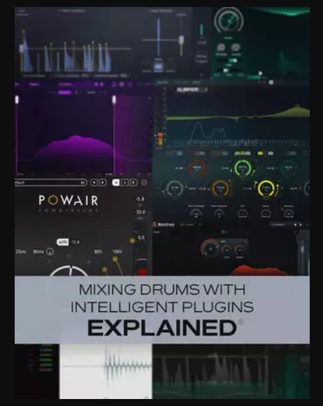 Groove3 Mixing Drums with Intelligent Plugins Explained