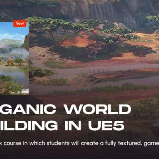 CGMasterAcademy – Organic World Building in UE5