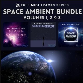 Equinox Sounds Full MIDI Tracks Series: Space Ambient Bundle 1-3