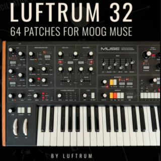 Luftrum 32 Moog Muse Presets