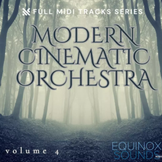 Equinox Sounds Full Midi Tracks Series: Modern Cinematic Orchestra Vol 4