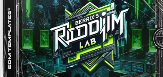 EDM Templates Berrix's Riddim Lab + Serum Noises