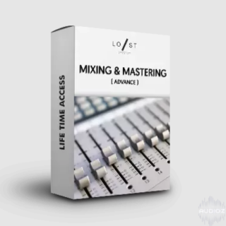 Lost Stories Academy Advance Mixing and Mastering