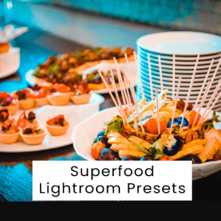 Superfood Lightroom Presets